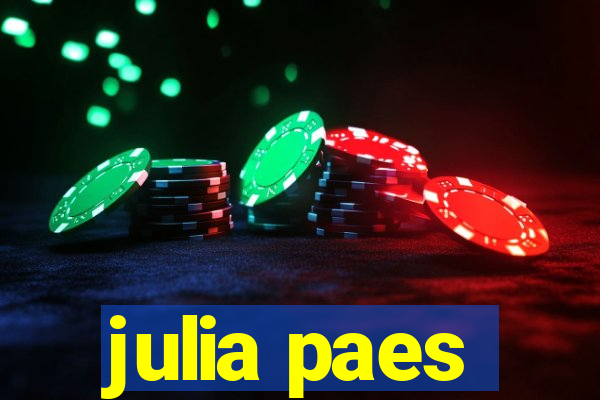 julia paes